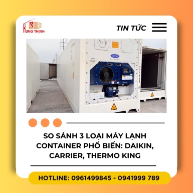 So Sánh 3 Loại Máy Lạnh Container Phổ Biến: Daikin, Carrier, Thermo King